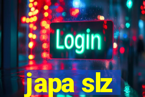 japa slz